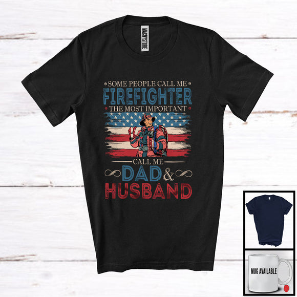 MacnyStore - Vintage Firefighter Most Important Call Me Dad Husband, Proud Father's Day American Flag, Family T-Shirt