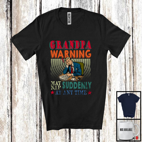 MacnyStore - Vintage Grandpa Warning May Nap Suddenly, Humorous Father's Day Napping, Family Group T-Shirt