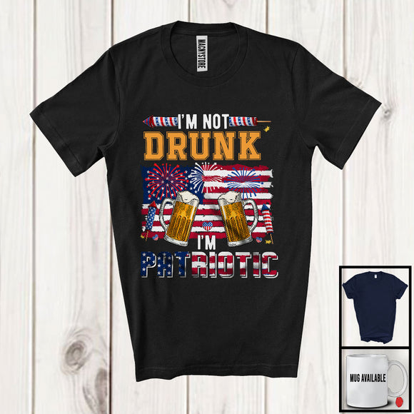 MacnyStore - Vintage I'm Not Drunk I'm Patriotic, Awesome 4th Of July Beer Drinking Lover, Matching Drunker T-Shirt