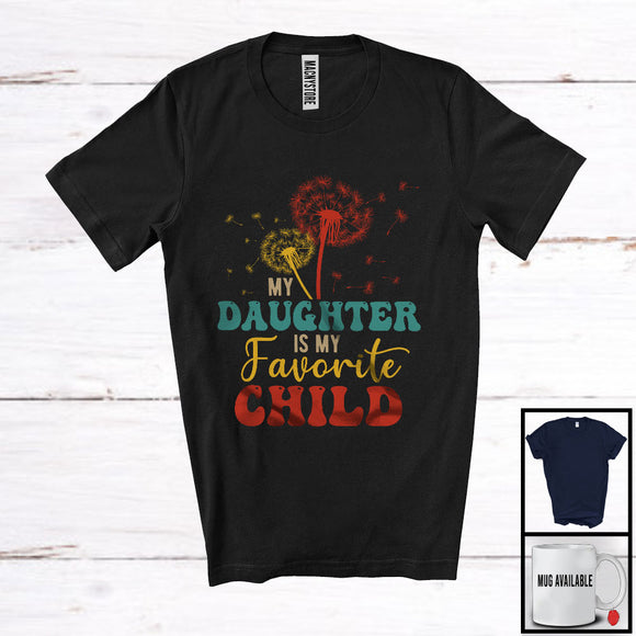 MacnyStore - Vintage My Daughter Is Vintage My Favorite Child, Lovely Dandelion Flowers Lover, Family Group T-Shirt