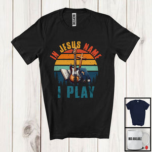 MacnyStore - Vintage Retro Jesus Name I Play, Amazing Guitar Musician Cross, Matching Guitarist Group T-Shirt
