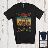 MacnyStore - Vintage Retro My Tractor Is Calling I Must Go, Proud Tractor Driver Farmer, Family Group T-Shirt