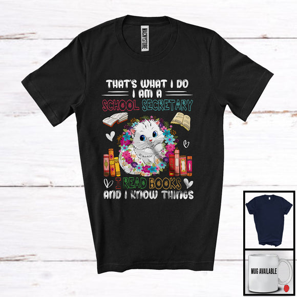 MacnyStore - What I Do I Am A School Secretary I Read Books, Adorable Cat In Flowers Circle, Reading T-Shirt