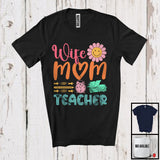 MacnyStore - Wife Mom Teacher, Lovely Mother's Day Flowers, Matching Teacher Family Lover Group T-Shirt