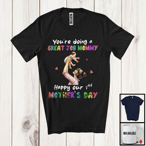 MacnyStore - You're Doing A Great Job Mommy, Joyful 1st Mother's Day New Mom, Matching Family Group T-Shirt