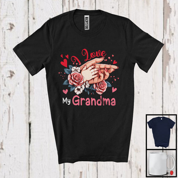 MacnyStore - I Love My Grandma, Awesome Mother's Day Hands Flowers Lover, Matching Proud Family Group T-Shirt