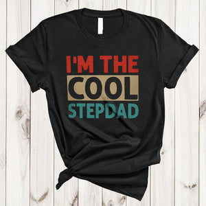 MacnyStore - I'm Cool Stepdad, Awesome Father's Day Vintage Lover, Matching Men Family Group T-Shirt