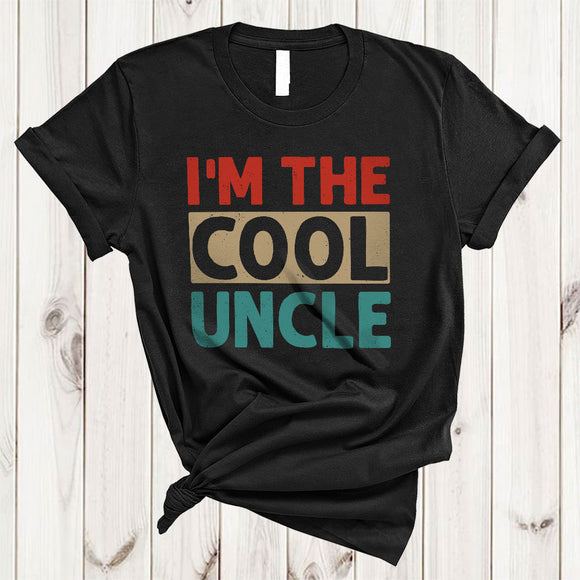 MacnyStore - I'm Cool Uncle, Awesome Father's Day Vintage Lover, Matching Men Family Group T-Shirt