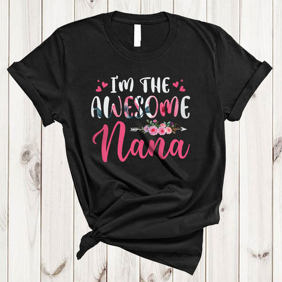 MacnyStore - I'm The Awesome Nana, Awesome Mother's Day Flowers Hearts, Matching Women Family Group T-Shirt