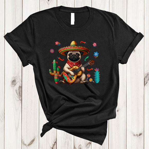MacnyStore - Sombrero Pug Dog Playing Guitar, Adorable Cinco De Mayo Mexican Pride, Family T-Shirt