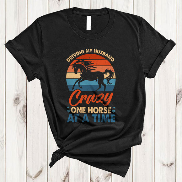 MacnyStore - Vintage Retro Driving My Husband Crazy One Horse At A Time, Humorous Couple Wife, Family T-Shirt