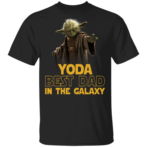Yoda Best Dad In The Galaxy Cool Yoda Shirt Dad Father's Day Gifts T-Shirt - Macnystore
