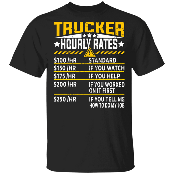 Trucker Shirt Vintage Trucker Hourly Rates Funny Trucker Truck Driver Gifts T-Shirt - Macnystore