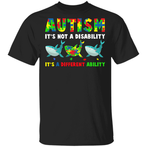 Autism It's Not A Disability Autism Awareness Month Shark Lover Cute Autistic Children Autism Patient Kids Women Gifts T-Shirt - Macnystore
