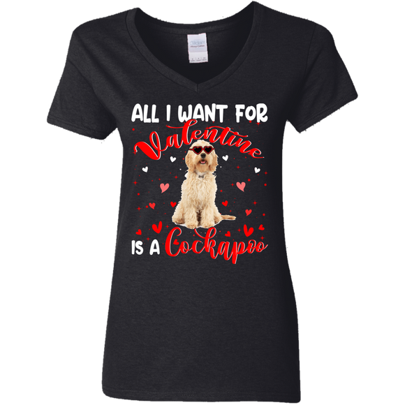 All I Want For Valentine Is A Cockapoo Ladies V-Neck T-Shirt - Macnystore