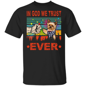 In God We Trust Ever Cute Yorkshire Terrier Wearing American Flag 4th Of July Gifts T-Shirt - Macnystore