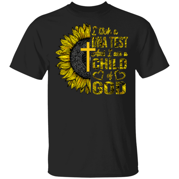 I'm Took A DNA Test I'm A Child Of God Cool Sunflower Christian Gifts T-Shirt - Macnystore