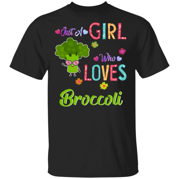 Funny Just A Girl Who Loves Broccoli Broccoli Lovers T-Shirt - Macnystore