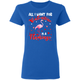 All I Want For Valentine Is A Flamingo Ladies T-Shirt - Macnystore