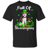 Full Of Shenanigans Leprechaun Husky Patricks Day T-Shirt - Macnystore