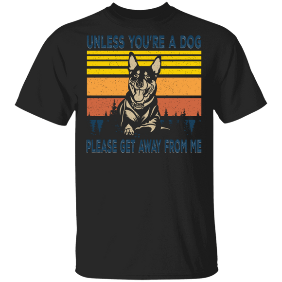 Dog Lover Shirt Vintage Retro Unless You're A Dog Please Get Away From Me Cool Dog Lover Gifts T-Shirt - Macnystore