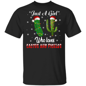 Christmas Girl Shirt Just A Girl Who Loves Cactus And Pickles Funny Christmas Light Santa Pickle Cactus Lover Gifts T-Shirt - Macnystore