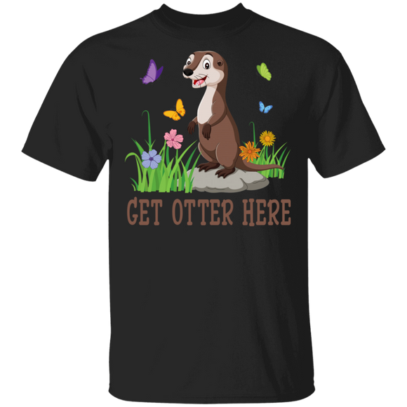 Funny Get Otter Here Cool Otter Lover T-Shirt - Macnystore