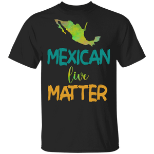 Funny Mexican Lives Matter Hispanic Heritage Mexico Map T-Shirt - Macnystore