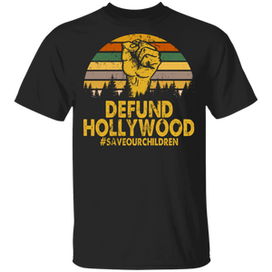 Vintage Retro Defund Hollywood Save Our Children Gifts T-Shirt - Macnystore