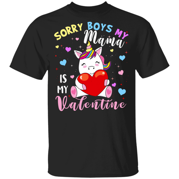 Sorry Boys My Mama Is My Valentine Cute Unicorn Lover Matching Shirts For Family Women Girls Daughter Niece Personalized Valentine Gifts Youth T-Shirt - Macnystore