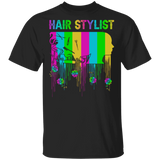 Colorful Hair Stylist Funny Hair Stylist Shirt Matching Hair Dresser Barber Profession Hair Stylist Hair Salon Owner Gifts T-Shirt - Macnystore
