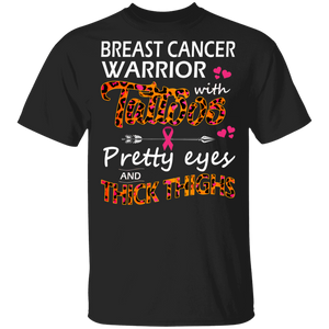 Breast Cancer Warrior With Tattoos Pretty Eyes Breast Cancer Awareness Gifts T-Shirt - Macnystore