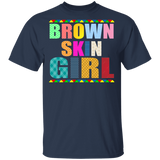 Brown Skin Girl Cool Black History Month Teacher Gifts T-Shirt - Macnystore