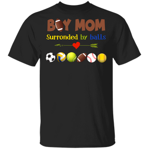 Boy Mom Surrounded By Balls Cool Football Volleyball Tennis American Football Baseball Softball Balls Gifts T-Shirt - Macnystore