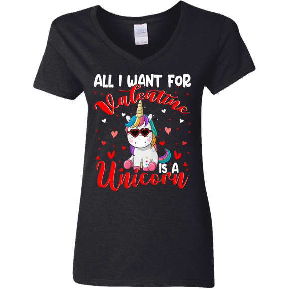 All I Want For Valentine Is A Uicorn Ladies V-Neck T-Shirt - Macnystore