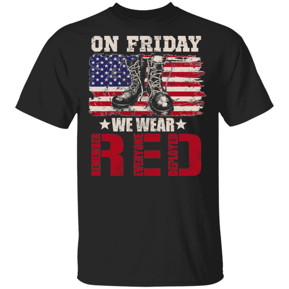 On Friday We Wear Red Remember Everyone Deployed Cool American Flag Proud Veteran Gifts T-Shirt - Macnystore