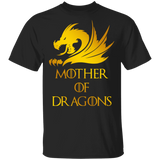 Mother Of Dragons Funny Dragon Shirt Matching Women Mom Mother's Day Gifts T-Shirt - Macnystore