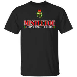 Christmas Mistletoe Shirt Mistletoe I Don't Make the Rules Funny Christmas Mistletoe Lover Gifts T-Shirt - Macnystore