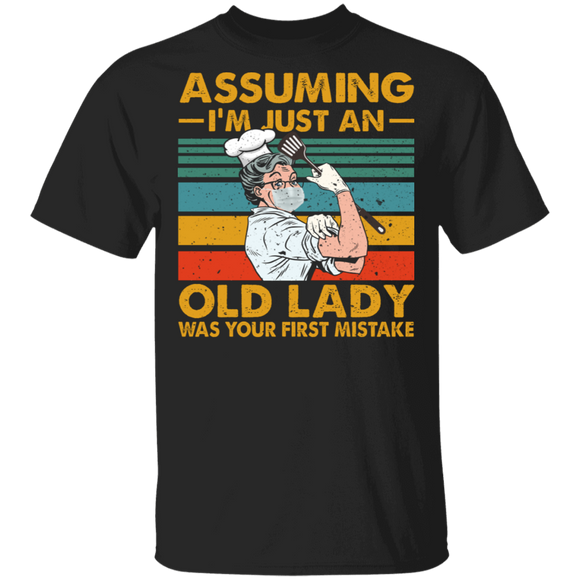 Vintage Retro Assuming I'm Just An Old Lady Was Your First Mistake Cool Strong Lunch Lady Shirt Matching Women Lunch Lady Gifts T-Shirt - Macnystore
