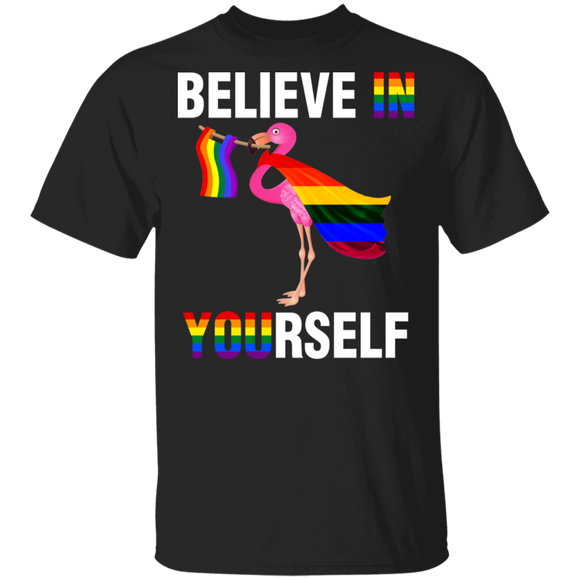 Believe In Yourself Cool Flamingo Holding Pride LGBT Flag Proud LGBT Gay Lesbian Gifts T-Shirt - Macnystore