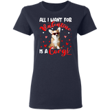 All I Want For Valentine Is A  Corgi Ladies T-Shirt - Macnystore