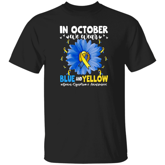 Down Syndrome Awareness Shirt In October We Wear Blue And Yellow Cool Down Syndrome Awareness Ribbon Flower Lover Gifts T-Shirt - Macnystore