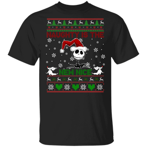 Christmas Movie Shirt Naughty Is The New Cool Nice Nightmare Before Ugly Christmas Sweater Jack Movie Lover Gifts Christmas T-Shirt - Macnystore