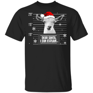 Christmas Goat Lover Shirt Dear Santa I Can Explain Funny Christmas Santa Criminal Goat Farmer Lover Gifts T-Shirt - Macnystore