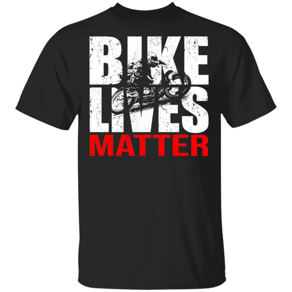 Bike Lives Matter Funny Motorcyclist Motorbike Motorcycle Lover Fans Biker Gifts T-Shirt - Macnystore