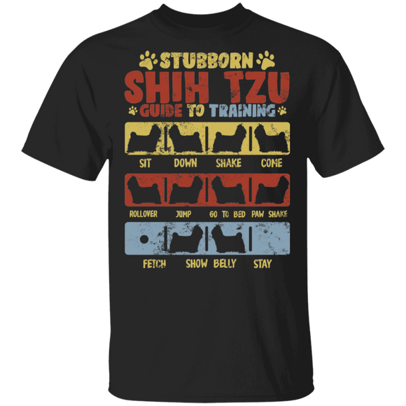 Stubborn Shih Tzu To Training Funny Dog Trainer Lover Gifts T-Shirt - Macnystore