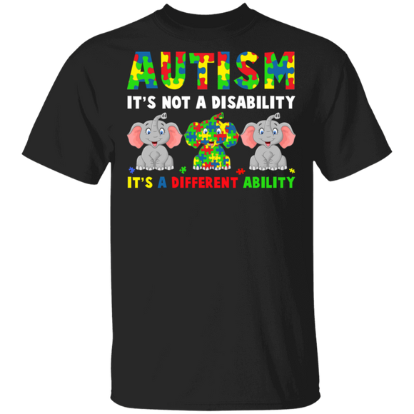 Autism It's Not A Disability Autism Awareness Month Elephant Lover Cute Autistic Children Autism Patient Kids Men Women Gifts T-Shirt - Macnystore