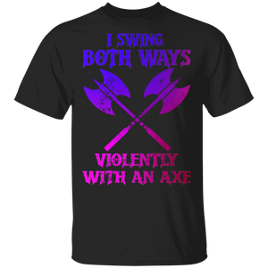 I Swing Both Ways Violently With An Axe Lesbian Pride Labrys Flag Pride LGBT Gifts T-Shirt - Macnystore