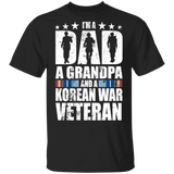 I'm A Dad A Grandpa And A Korean War Veteran Father's Day Gifts T-Shirt - Macnystore