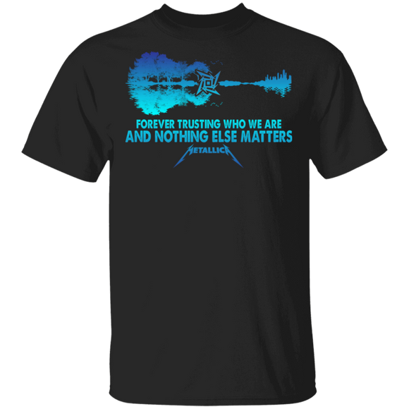 Guitar Lover Shirt Forever Trusting Who We Are Cool Guitarist Guitar Lover Gifts T-Shirt - Macnystore